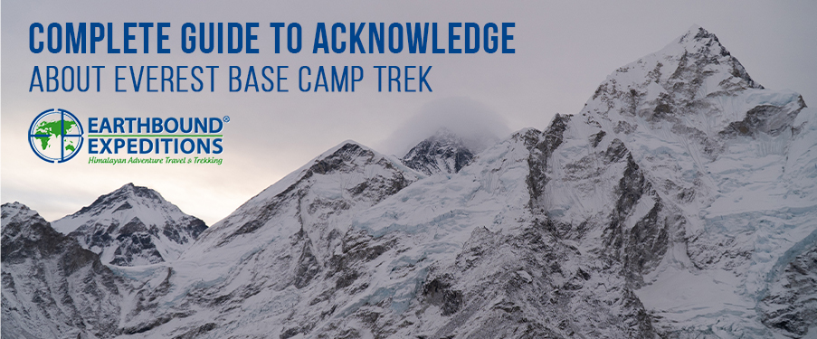 Complete Guide To Everest Base Camp Trek